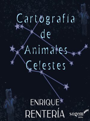 cover image of Cartografía de Animales Celestes